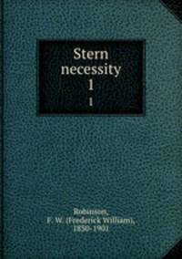 Stern necessity. 1