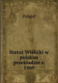 Statut Wilicki w polskim przekadzie r. 1460