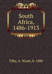South Africa, 1486-1913