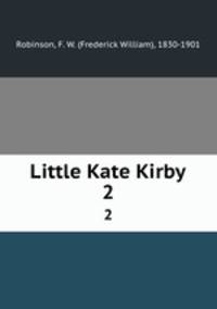Little Kate Kirby. 2