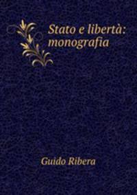 Stato e libert: monografia