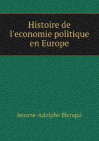 Histoire de l`economie politique en Europe