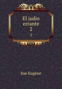 El judio errante. 2