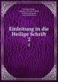 Einleitung in die Heilige Schrift. 2