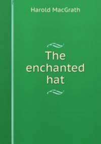 The enchanted hat