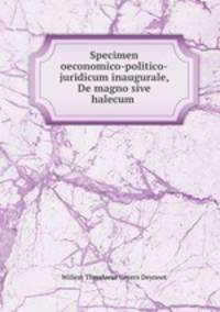 Specimen oeconomico-politico-juridicum inaugurale, De magno sive halecum .