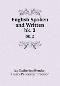 English Spoken and Written. bk. 2