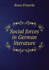 Social forces in German literature