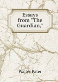 Essays from "The Guardian,"