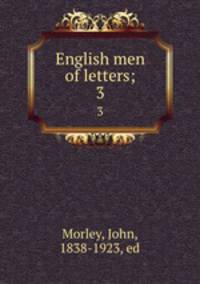 English men of letters;. 3