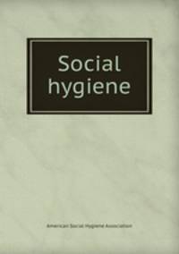 Social hygiene