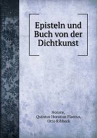 Episteln und Buch von der Dichtkunst