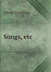 Songs, etc
