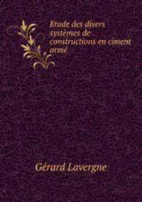 Etude des divers systmes de constructions en ciment arm