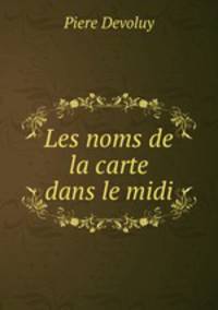 Les noms de la carte dans le midi