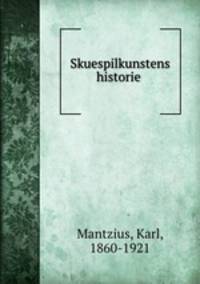 Skuespilkunstens historie .