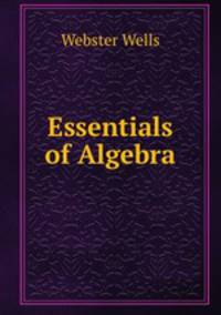 Essentials of Algebra