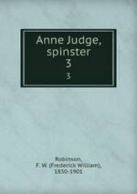 Anne Judge, spinster. 3
