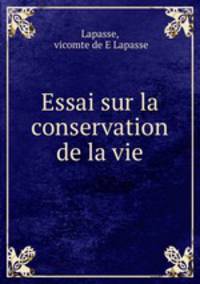 Essai sur la conservation de la vie