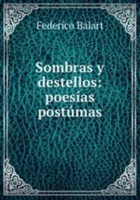 Sombras y destellos: poesas postmas