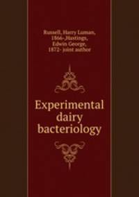 Experimental dairy bacteriology