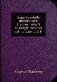 Experimentelle und kritische Studien uber S auglingsf aces bei nat urlicher und k .