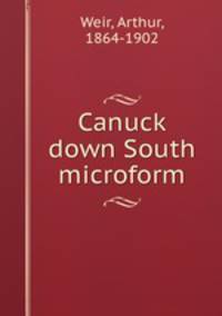 Canuck down South microform