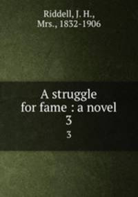 A struggle for fame : a novel. 3