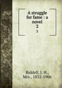 A struggle for fame : a novel. 2