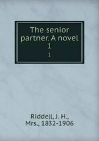 The senior partner. A novel. 1