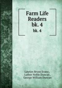 Farm Life Readers. bk. 4