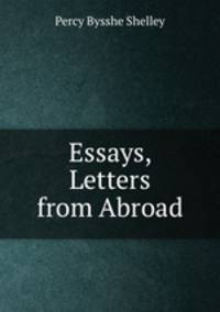 Essays, Letters from Abroad