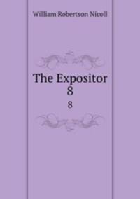 The Expositor. 8