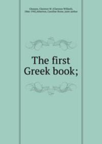 The first Greek book;