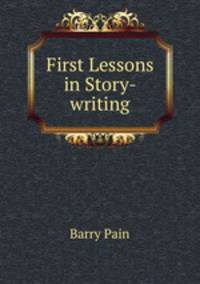 First Lessons in Story-writing