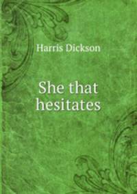 She that hesitates