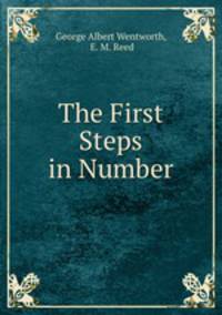 The First Steps in Number