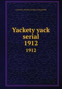 Yackety yack serial. 1912