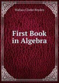 First Book in Algebra