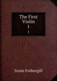 The First Violin. 1