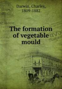 The formation of vegetable mould