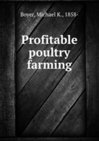 Profitable poultry farming
