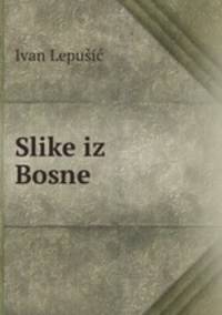 Slike iz Bosne