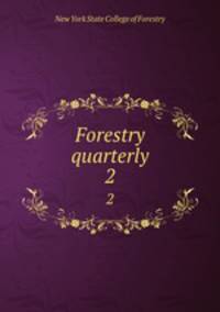 Forestry quarterly. 2