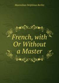 French, with Or Without a Master