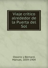 Viaje crtico alrededor de la Puerta del Sol
