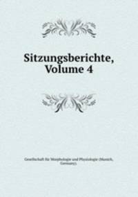 Sitzungsberichte, Volume 4