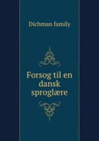 Forsog til en dansk sproglre
