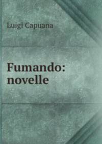 Fumando: novelle