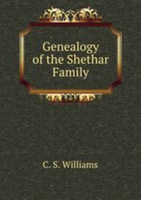 Genealogy of the Shethar Family